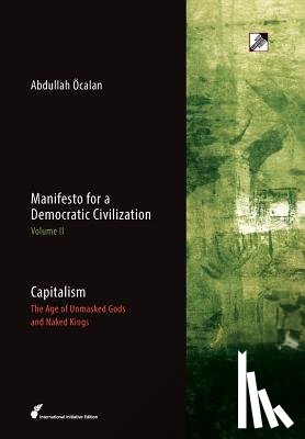 Abdullah OEcalan, Havin Guneser - Capitalism
