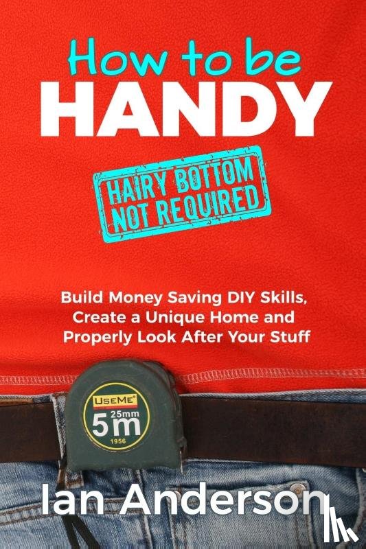 Anderson, Ian - How to be Handy [hairy bottom not required]