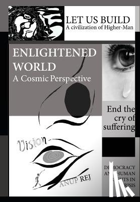 Rej, Anup - Vision of an Enlightened World