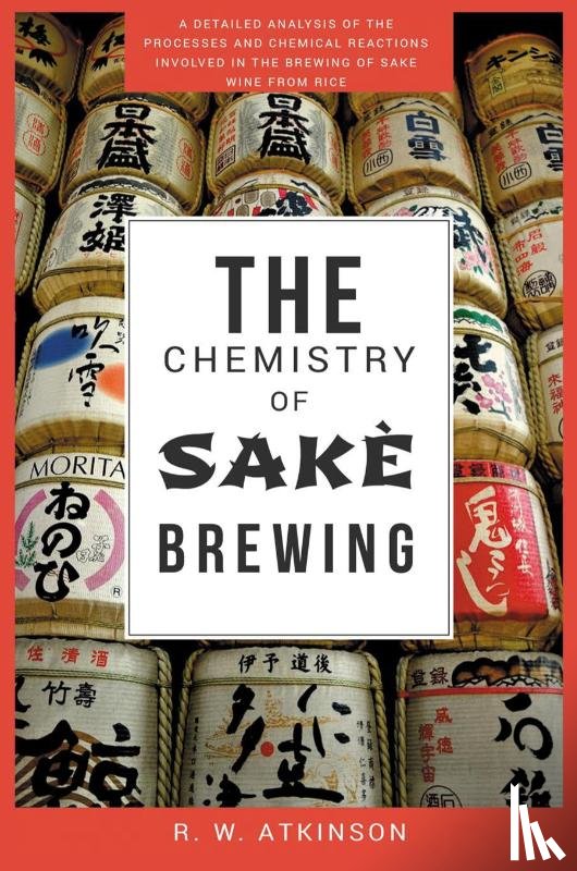Atkinson, R W - The Chemistry of Sake Brewing