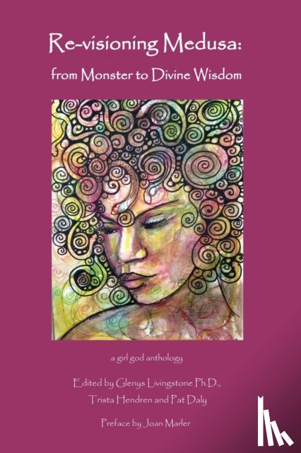 Livingstone, Glenys, Hendren, Trista - Re-visioning Medusa