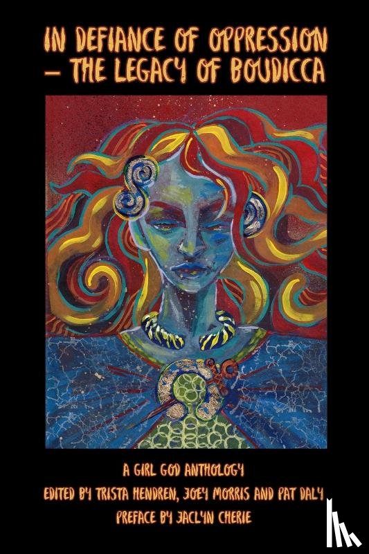  - In Defiance of Oppression - The Legacy of Boudicca