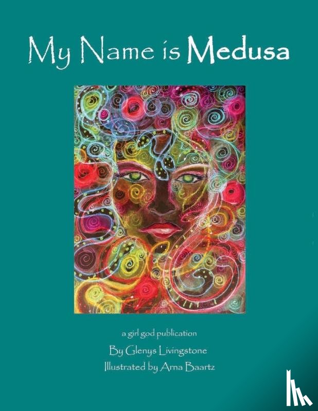Livingstone, Glenys - My Name is Medusa