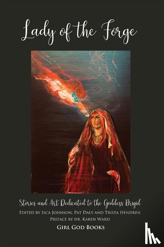 Hendren, Trista, Johnson, Isca - Lady of the Forge