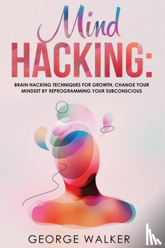Walker, George - Mind Hacking