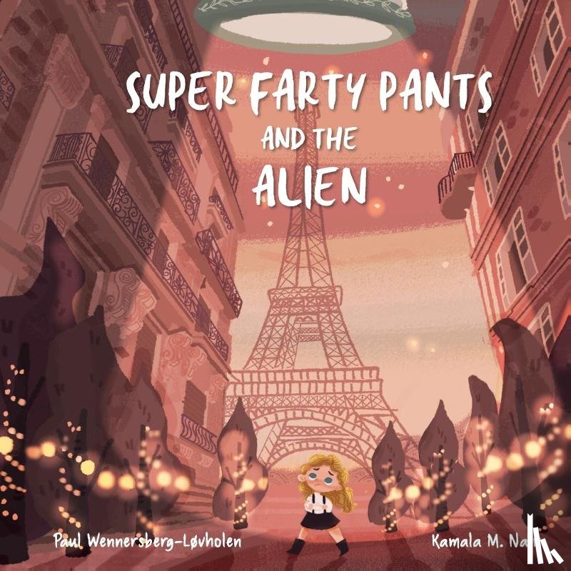 Wennersberg-Løvholen, Paul - Super Farty Pants and the Alien