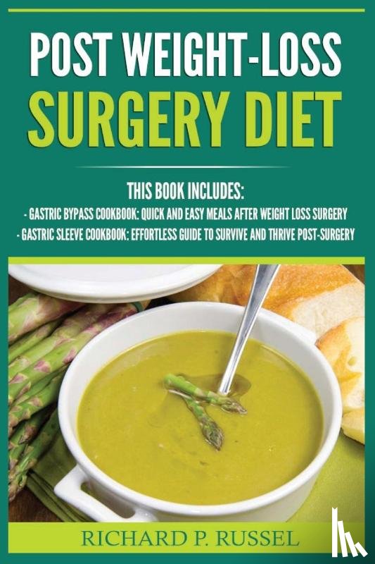 Russel, Richard P - Post Weight-Loss Surgery Diet