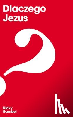 Alpha - Why Jesus? Polish Edition