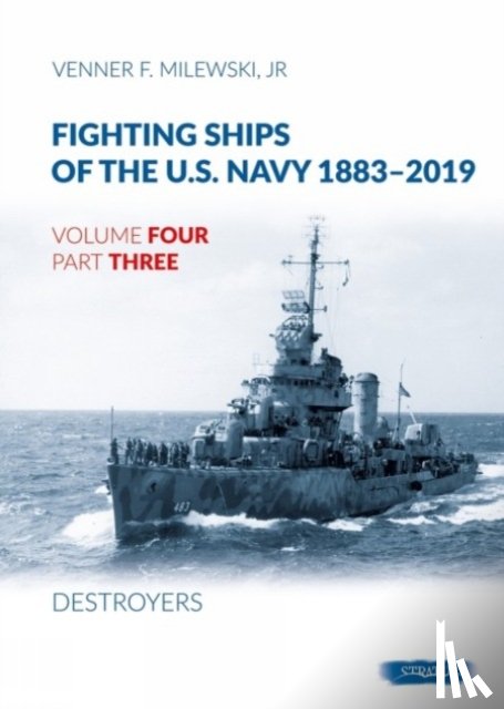Milewski, Venner F - Fighting Ships of the U.S. Navy 1883-2019