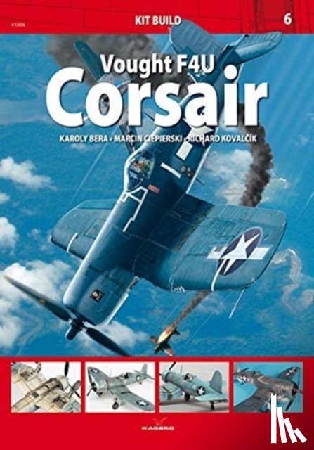Bear, Karoly, Giepierski, Marcin, Kovalcik, Richard - Vought F4U Corsair