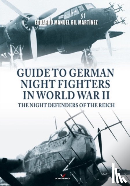 Gil Martinez, Eduardo M - Guide To German Night Fighters In World War II