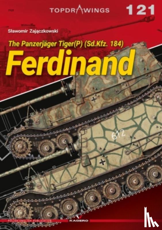 Zajaczkowski, Slawomir - The Panzerjager Tiger(P) (Sd.Kfz. 184) Ferdinand