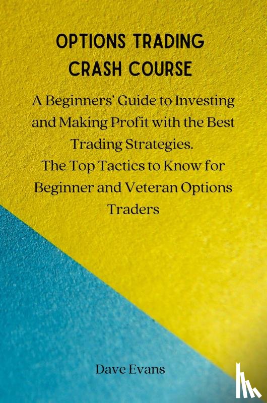 Dave Evans - Options Trading Crash Course