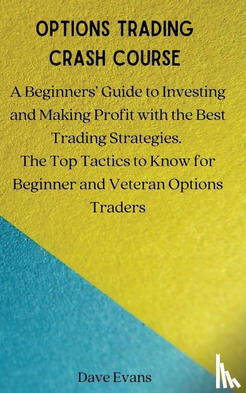 Dave Evans - Options Trading Crash Course