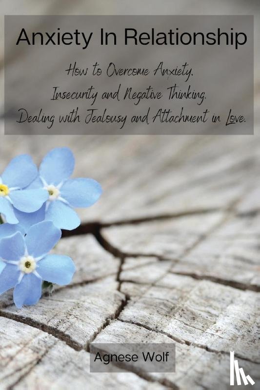 Agnese Wolf - Anxiety In Relationship