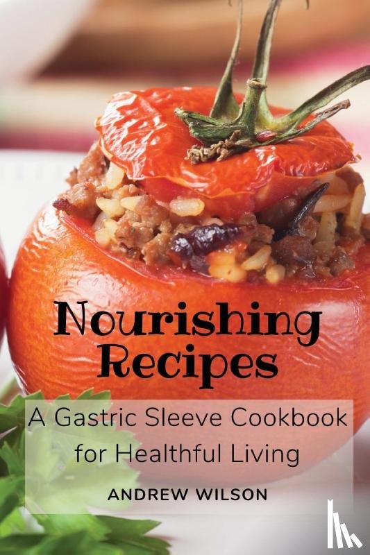 Andrew Wilson - Nourishing Recipes