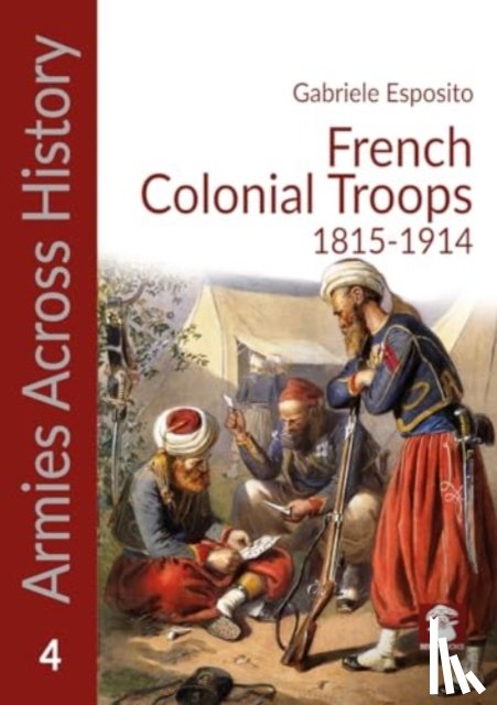 Esposito, Gabriele - French Colonial Troops, 1815-1914