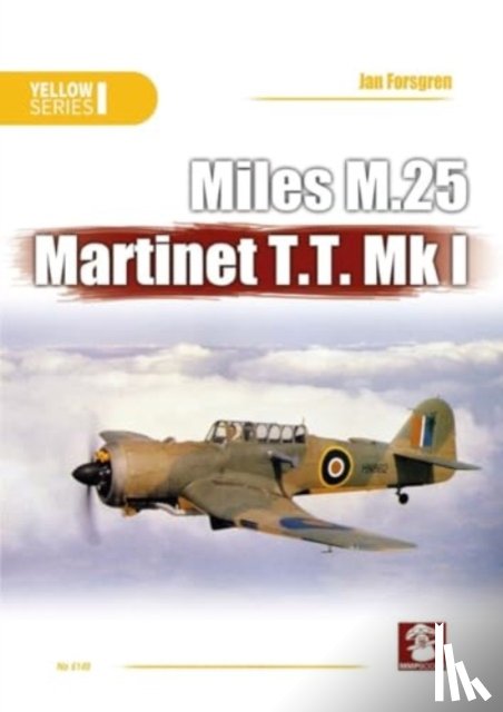 Forsgren, Jan - Miles M.25 Martinet T.T. Mk I