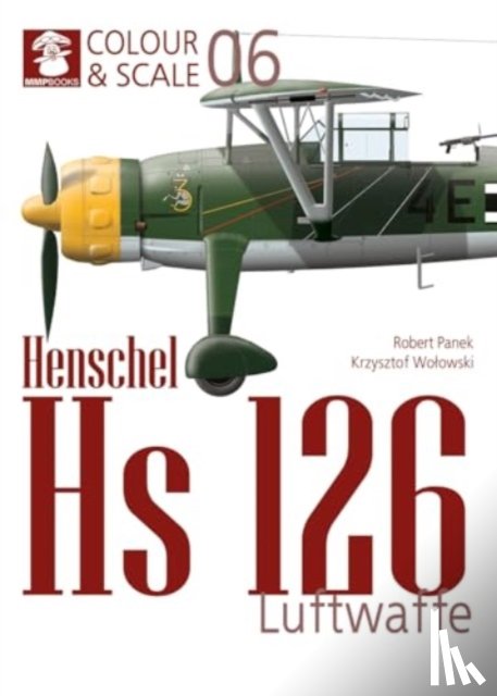  - Colour & Scale 06. Henschel Hs 126. Luftwaffe