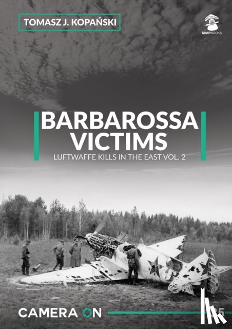 Kopanski, Tomasz J. - Camera ON 35 Barbarossa Victims vol. 2
