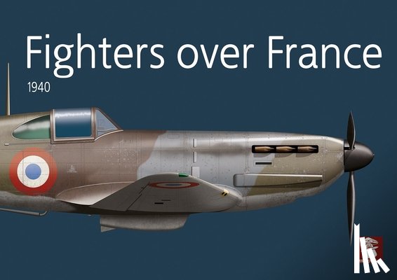  - Fighters Over France 1940