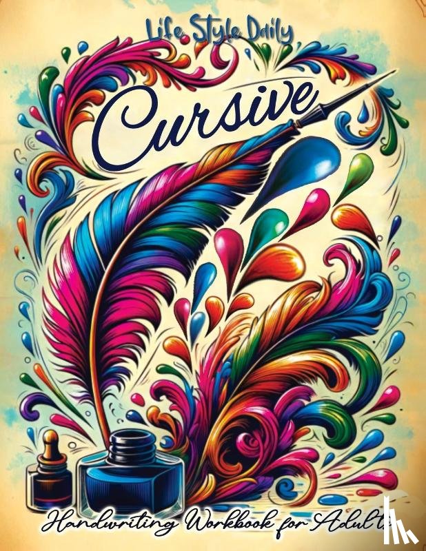 Style, Life Daily - Cursive Handwriting Workbook