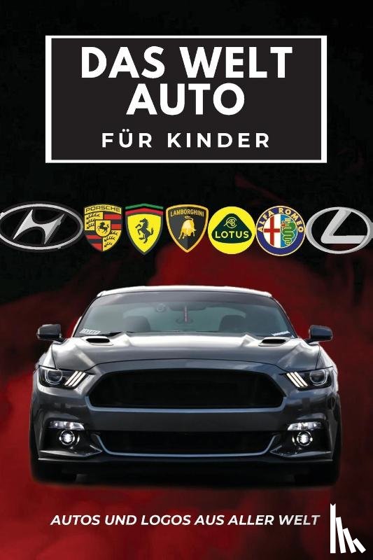 Butler, Conrad K. - Butler, C: Welt Auto für Kinder