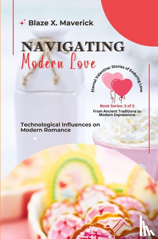 Blaze X. Maverick - Navigating Modern Love