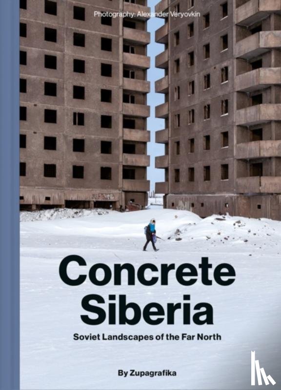 Zupagrafika - Concrete Siberia