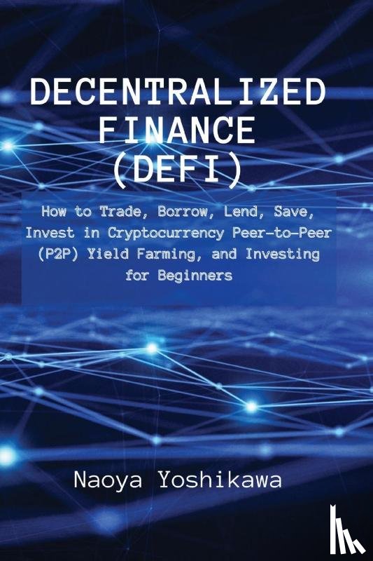 Naoya Yoshikawa - Decentralized Finance (DeFi)