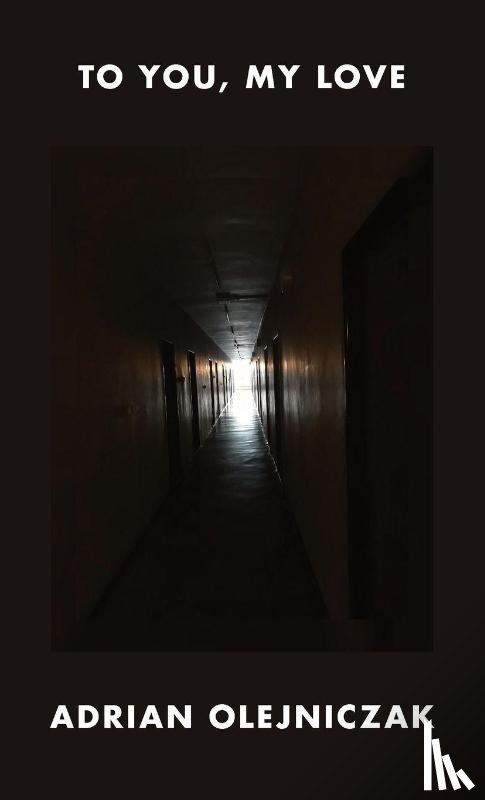 Olejniczak, Adrian - to you, my love