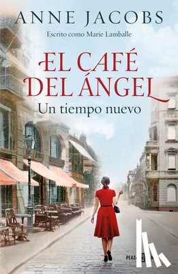 Jacobs, Anne - El Café del Ángel. Un Tiempo Nuevo / The Angel Cafe. a New Time