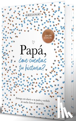 Van Vliet, Elma - Papá, ¿Me Cuentas Tu Historia? (Edición Oficial) / Dad Tell Me (Official Edition)