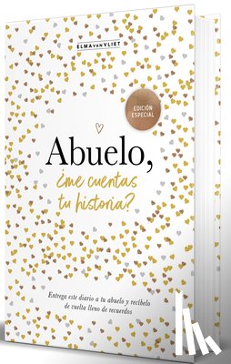 Van Vliet, Elma - Abuelo, ¿Me Cuentas Tu Historia? (Edición Oficial) / Grandpa Tell Me (Official Edition)