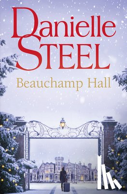 Steel, Danielle - Beauchamp Hall (Spanish Edition)