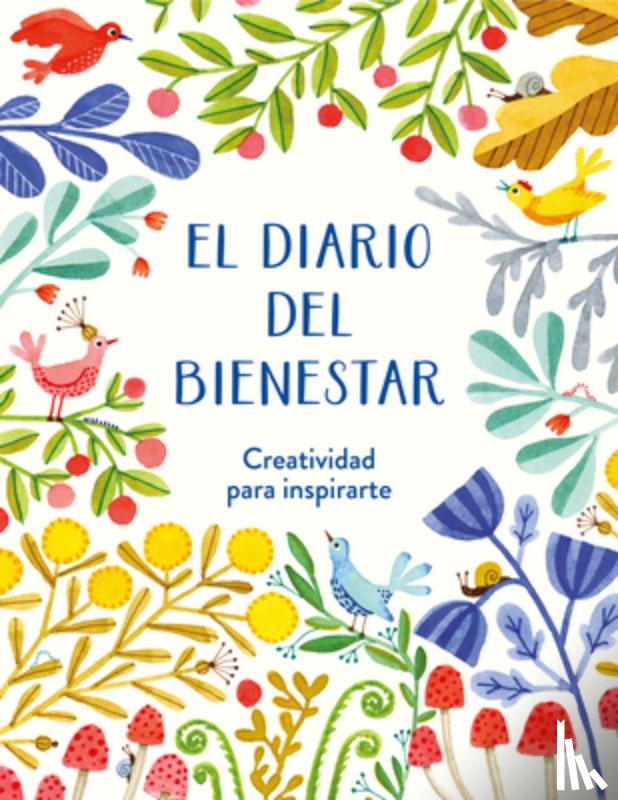 Varios Autores - El Diario del Bienestar / The Wellness Journal