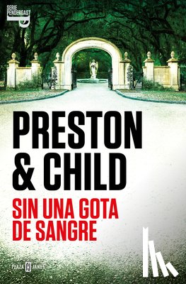 Preston, Douglas - Sin Una Gota de Sangre / Bloodless