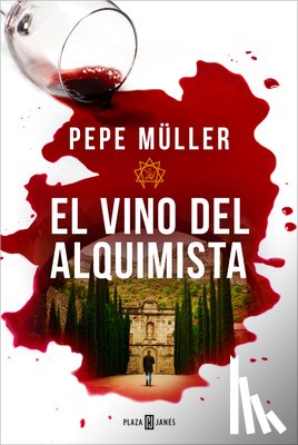 Muller, Pepe - El Vino del Alquimista / The Alchemist's Wine