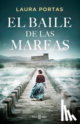 Portas, Laura - El Baile de Las Mareas / Dance of the Tides