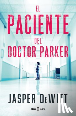 DeWitt, Jasper - El Paciente del Doctor Parker / The Patient
