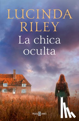 Riley, Lucinda - Riley, L: Chica Oculta / The Hidden Girl