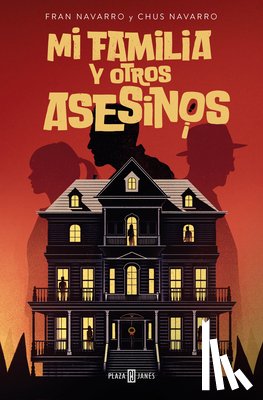 Navarro, Fran, Navarro, Chus - Navarro, F: Mi Familia Y Otros Asesinos / My Family and Othe