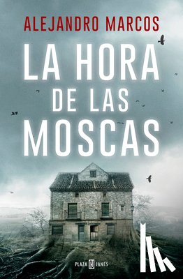 Marcos, Alejandro - La Hora de Las Moscas / The Hour of the Flies