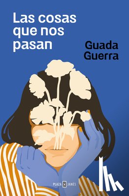 Guerra, Guada - Las Cosas Que Nos Pasan / The Things That Happen to Us
