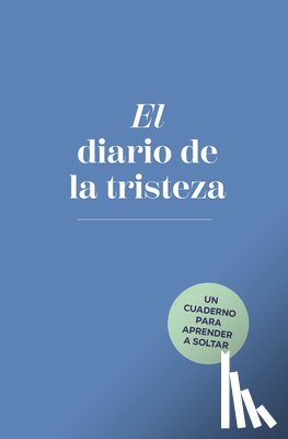Baar, Elias - El Diario de la Tristeza / The Sadness Book