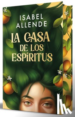 Allende, Isabel - La Casa de Los Espíritus (Edición Especial Cantos Pintados) / The House of the Spirits (Special Edition Sprayed Edges)