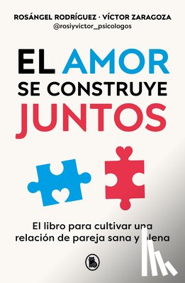 Rodríguez, Rosángel - El Amor Se Construye Juntos / Love Is Built Together