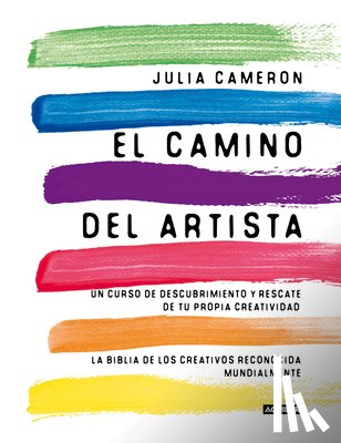 Julia Cameron - El camino del artista / The Artist's Way