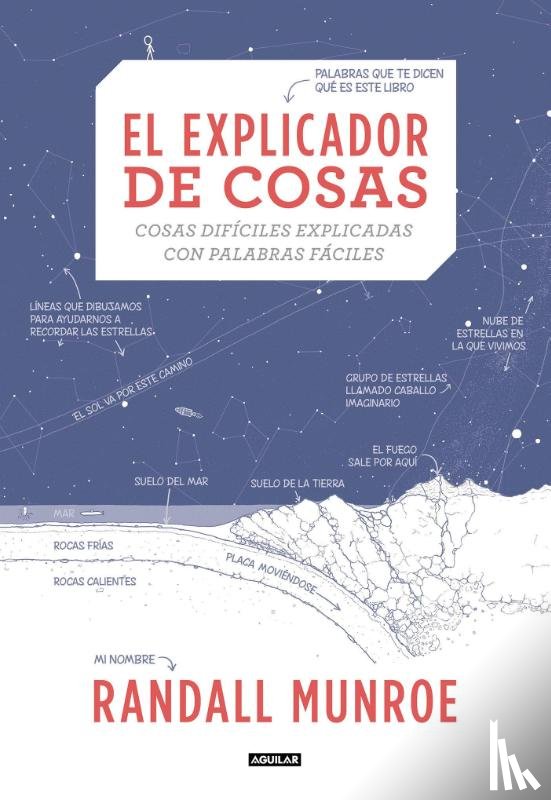 Munroe, Randall - SPA-EXPLICADOR DE COSAS COSAS