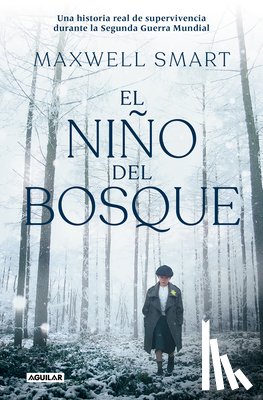 Smart, Maxwell - El Niño del Bosque / The Boy in the Woods